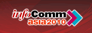 InfoComm Asia 2010_���Hҕ �����O(sh��)���c���g(sh��)չ_�F(xi��n)�����